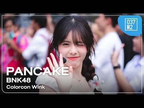 BNK48 Pancake - Colorcon Wink @ BNK48 19th “Colorcon Wink” Busking & Random Play Dance Party [4K]