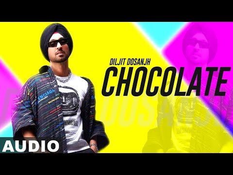 Chocolate (Official Audio) | Diljit Dosanjh | Planet Recordz