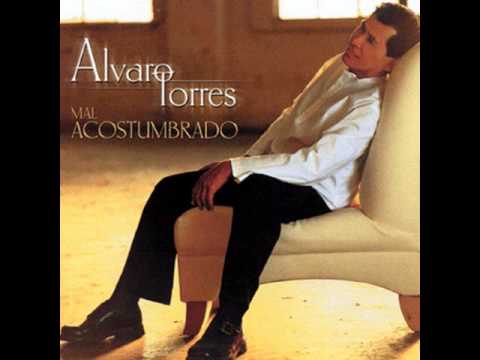 Alvaro Torres - Todo Se Paga