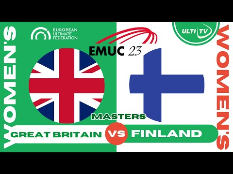 Great Britain (GBR) vs Finland (FIN) — WOMEN MASTERS — Euro Masters — EMUC 2023 Bologna, Italy