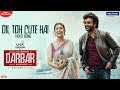 DARBAR (Hindi) - Dil Toh Cute Hai Video Song | Rajinikanth | AR Murugadoss | Anirudh | Armaan Malik