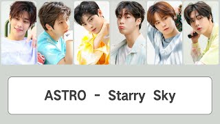 ASTRO (아스트로) – 'Starry Sky' Lyrics〔韓中英認聲字幕〕
