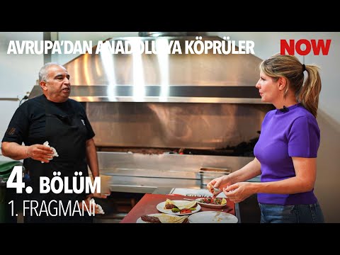 TV Programları Avrupa'dan Anadolu'ya: Köprüler 4. Bölüm 1. Fragmanı