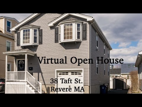 38 Taft St. Revere, MA - Virtual Open House