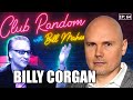 Billy Corgan | Club Random with Bill Maher