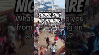Cruise Ship Nightmare     #cruise #cruiseship #holiday #vacation