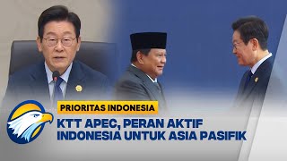 Presiden Prabowo Tegaskan Peran Indonesia di KTT APEC 2025 [Prioritas Indonesia]