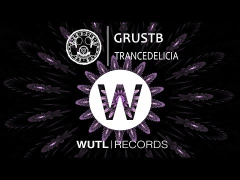GrustB - Trancedelicia (Original Mix)