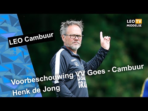 Voorbeschouwing VV GOES - Cambuur: Henk de Jong