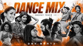 Download lagu Dance Mix - Part II 🔥 | Nonstop Dance Mix | Party Mix  | DSK Beatz | DJ DSK | Use Headphones | mp3