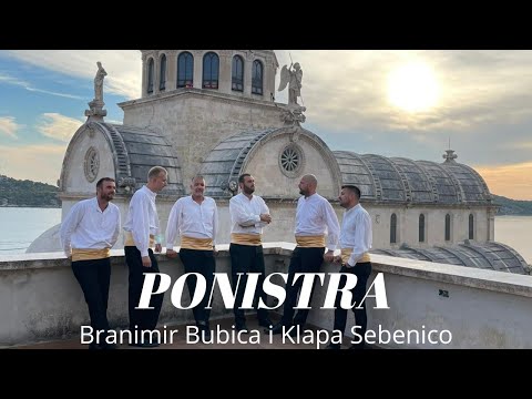 Ponistra - Branimir Bubica i Klapa Sebenico (OFFICIAL VIDEO)