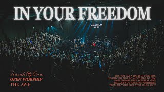 In Your Freedom | THE AWE | OPEN WORSHIP