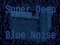 Super Deep Blue Noise + Air-Conditioner ( 12 Hours )