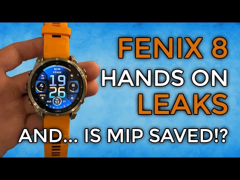 FENIX 8 HANDS ON PICS + VIDS and... MIP IS HERE TO STAY?!