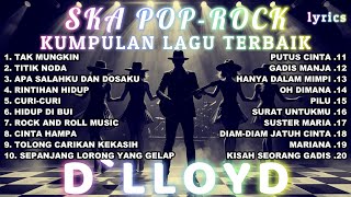 Download lagu YANG PALING DI CARI | SKA POP-ROCK | D`LLOYD COVER mp3