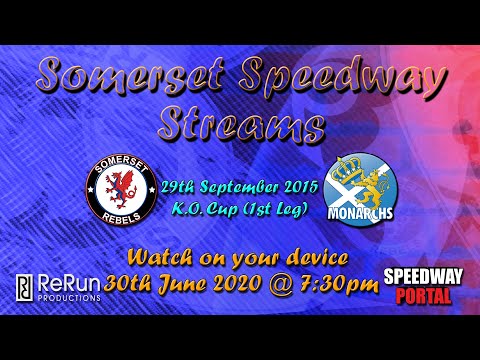 Somerset 'Rebels' vs Edinburgh 'Monarchs' : Knockout Cup 1st Leg : 29/09/2015