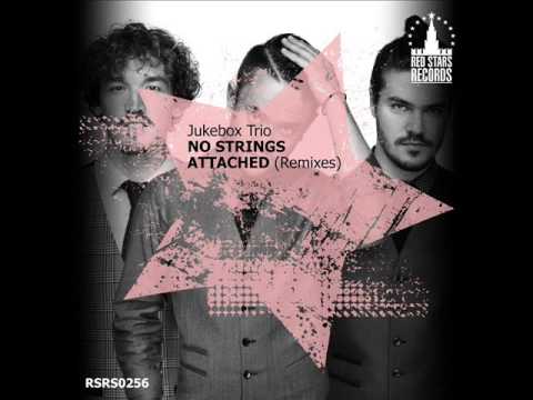 Jukebox Trio - No Strings Attached (Eldar Stuff Remix)