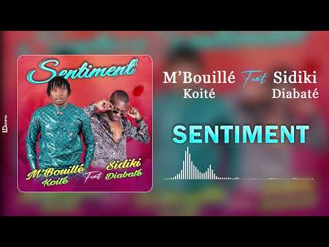 M'Bouillé Koité SENTIMENT feat Sidiki Diabaté