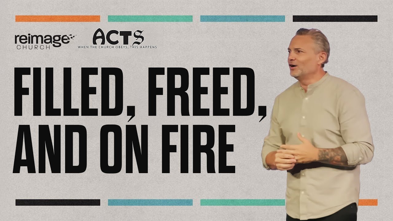 Filled, Freed, and on Fire 
