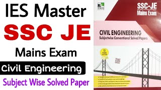 SSC JE Mains Civil IES Master Conventional : Civil Engineering