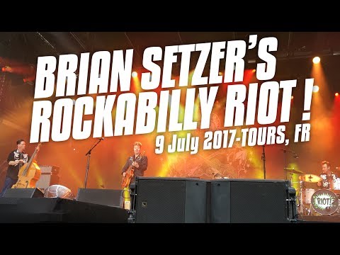 Brian Setzer's Rockabilly Riot ! 9 July 2017 Tours, FR