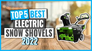TOP 5: Best Electric Snow Shovels in 2022 (on Amazon)