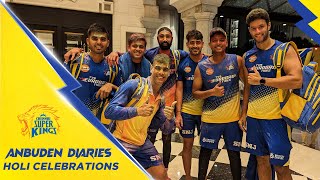 Anbuden Diaries:Holi Celebrations at the Super Kings Camp