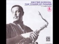 Dexter Gordon - Those Were The Days