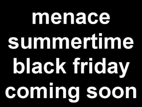 menace-summertime-deeper level ent-2011