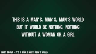 James Brown - It&#39;s A Man&#39;s Man&#39;s Man&#39;s World (Lyrics Video)