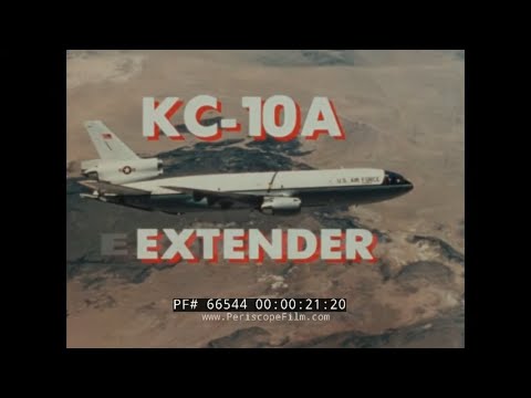 U.S. AIR FORCE KC-10A EXTENDER REFUELING TANKER AIRCRAFT PROMO FILM  MCDONNELL DOUGLAS DC-10 66544