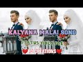 Kalyana Malai Song WhatsApp Status Video ️RJ CREATIONS ️