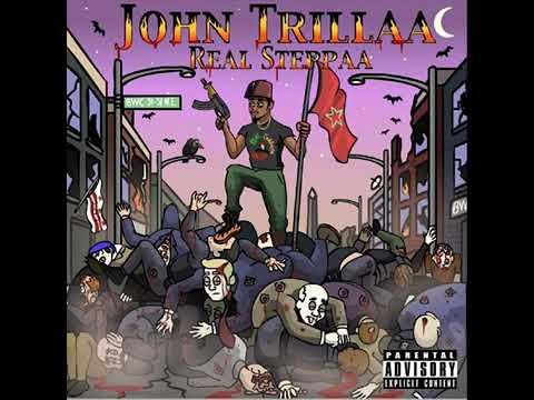 John Trillaa - Real Steppa (Official Audio)