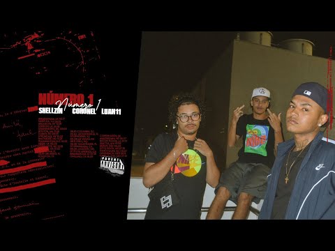 Número 1 🇧🇷 - Shellzin, CoroneL, Luan11