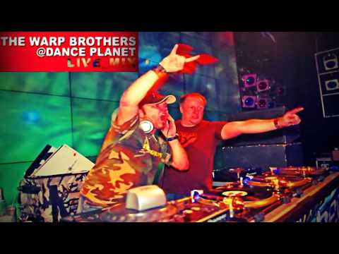 THE WARP BROTHERS - Live_Mix @ Dance Planet [VOL.-1, 2 & 3]