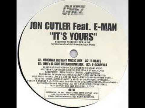 Jon Cutler Feat. E-Man - Its Yours