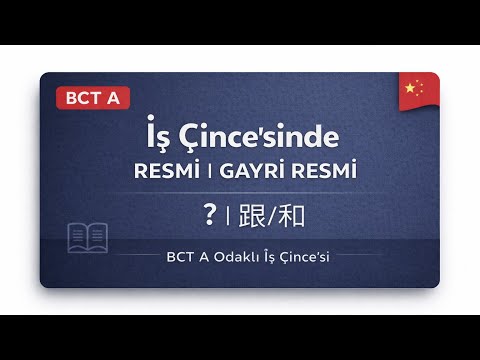  跟 / 和 gēn/ hé RESMi nasıl kullanılır?  Çince İş Dili:  Resmi /Gayri Resmi Çince