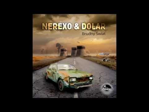 Nerexo & Dolar feat Grekk - Brudny Świat