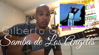 Samba de Los Angeles - Gilberto Gil - Por Aldo Luiz