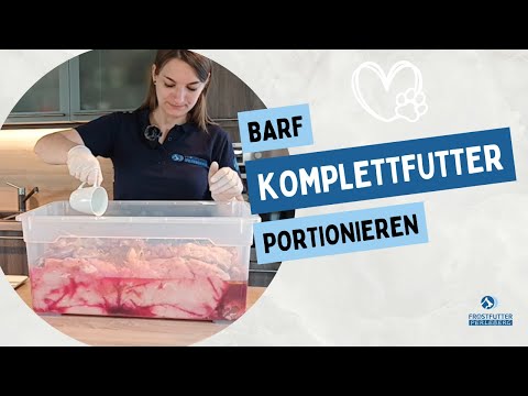 Video-Anleitung: BARF-Mahlzeiten zusammenstellen & Portionieren