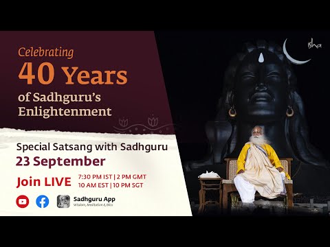 Celebrating 40 Years of Sadhguru's Enlightenment - LIVE from Isha Yoga Center | 7:30 PM IST