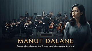 Download lagu MANUT DALANE – Orkestra Megah | Ciptaan Adiguna Pratama | Javanese Symphony mp3
