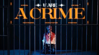 Download lagu Meer Nash - u are a crime mp3 Download lagu Meer Nash - u are a crime mp3