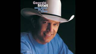 We Really Shouldn't Be Doing This - George Strait