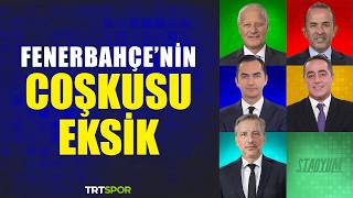 "Fenerbahçe'nin iç saha performansı daha coşkulu olmalı" | Fenerbahçe - Alanyasp