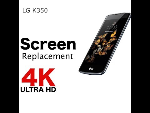 LG K350 Screen replacement