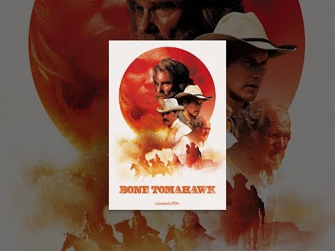 Bone Tomahawk