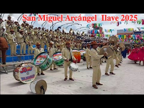 GRAN RETRETA DE BANDAS ILAVE PUNO PERÚ 2025 FESTIVIDAD SAN MIGUEL ARCÁNGEL 