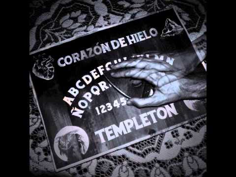 Templeton. Corazón de Hielo (Sones, 2013)