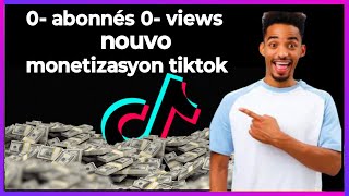 🟢Tiktok 0 abonnés 0 views nouvo monetizasyon tiktok